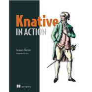 Knative in Action by Jacques Chester, 9781617296642