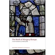 The Book of Margery Kempe by Kempe, Margery; Bale, Anthony, 9780199686643