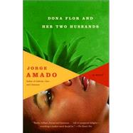 Dona Flor and Her Two Husbands by AMADO, JORGE, 9780307276643