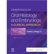 Essentials of Oral Histology and Embryology by Daniel J. Chiego, Jr.,, 9780323876643