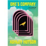 One's Company A Novel by Hutson, Ashley, 9780393866643