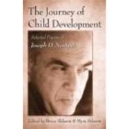 The Journey of Child Development: Selected Papers of Joseph D. Noshpitz by Sklarew; Bruce, 9780415876643