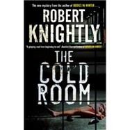 The Cold Room by Knightly, Robert, 9780727896643
