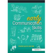 Early Communication Skills by Charlotte Lynch; Julia Kidd, 9781351706643