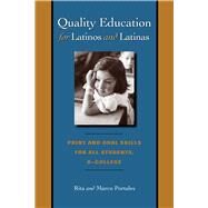 Quality Education for Latinos and Latinas by PORTALES, RITA; Portales, Marco, 9780292706644