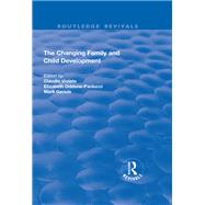 The Changing Family and Child Development by Violato,Claudio, 9781138706644