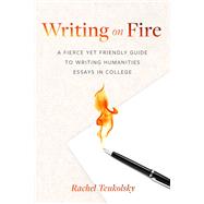 Writing on Fire by Rachel Teukolsky, 9781554816644