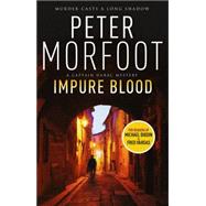 Impure Blood by Morfoot, Peter, 9781783296644