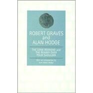 The Long Weekend and The Reader Over Your Shoulder by Graves, Robert; Ephraim, Michelle; Hodge, Alan, 9781857546644