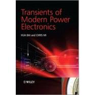 Transients of Modern Power Electronics by Bai, Hua; Mi, Chris, 9780470686645