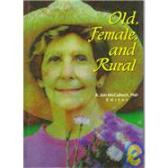 Old, Female, and Rural by Mcculloch; B Jan, 9780789006646