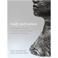 Body and Nation by Rosenberg, Emily S.; Fitzpatrick, Shanon, 9780822356646