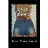 Joyce's Shorts by Taylor, Joyce Marie, 9781442166646