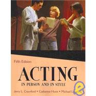 Acting in Person and in Style by Crawford, Jerry L.; Hurst, Catherine; Lugering, Michael, 9781577666646
