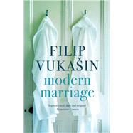Modern Marriage by Filip Vukain, 9781922626646