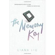 The Memory Key by Liu, Liana, 9780062306647