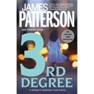 3rd Degree by Patterson, James; Gross, Andrew, 9780446696647
