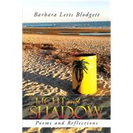 Light and Shadow by Blodgett, Barbara Letts, 9781503536647