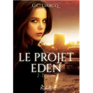 Le projet Eden, Tome 2 by C.C. DARCQ, 9782365386647
