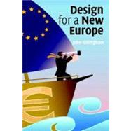 Design for a New Europe by John Gillingham , Translated by Wang Yuanhe, 9780521686648