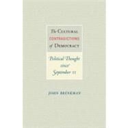 The Cultural Contradictions of Democracy by Brenkman, John, 9780691116648
