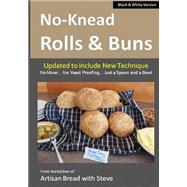 No-Knead Rolls & Buns by Gamelin, Steve; Olson, Taylor, 9781500176648