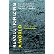Revolutionizing a World by Altaweel, Mark; Squitieri, Andrea, 9781911576648