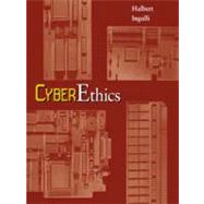 Cyberethics by Halbert, Terry; Ingulli, Elaine, 9780324116649