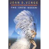 The Snow Queen by Vinge, Joan D., 9780446676649