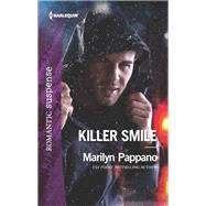 Killer Smile by Pappano, Marilyn, 9781335456649