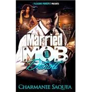Married to the Mob by Saquea, Charmanie, 9781502456649
