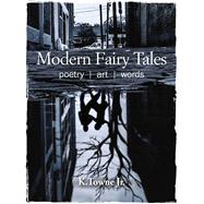 Modern Fairy Tales by Towne, K., Jr., 9781782496649