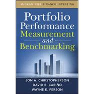 Portfolio Performance Measurement and Benchmarking by Christopherson, Jon; Carino, David; Ferson, Wayne, 9780071496650