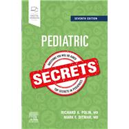 Pediatric Secrets by Polin, Richard A.; Ditmar, Mark F., 9780323636650