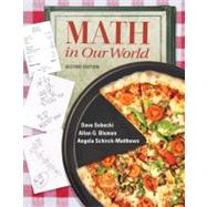 Math in Our World by Sobecki, David; Bluman, Allan; Schirck-Matthews, Angela, 9780077356651