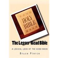 The Lesser-read Bible by Pierce, Bruce, 9781450556651