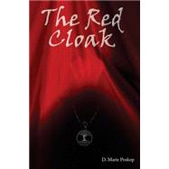 The Red Cloak by Prokop, D. Marie, 9781503256651