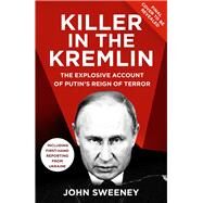 Killer in the Kremlin by Sweeney, John, 9781787636651
