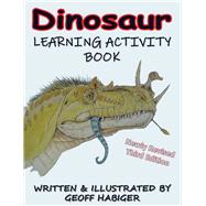 Dinosaur Learning Activity Book, 3rd Ed. by Habiger, Geoff, 9781932926651