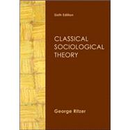 Classical Sociological Theory by Ritzer, George, 9780078026652