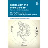 Regionalism and Multilateralism by Marques, Jos Lus De Sales; Meyer, Thomas; Tel, Mario, 9780367896652