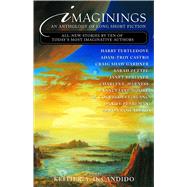 Imaginings An Anthology of Long Short Fiction by DeCandido, Keith R. A., 9780743466653