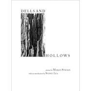 Dells and Hollows by Strojan, Marjan; Lea, Sydney, 9780982746653
