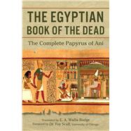 The Egyptian Book of the Dead by Budge, E. A. Wallis; Scalf, Foy, 9781945186653
