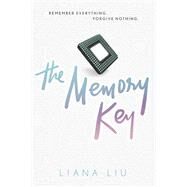 The Memory Key by Liu, Liana, 9780062306654