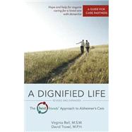 A Dignified Life by Bell, Virginia; Troxel, David, 9780757316654
