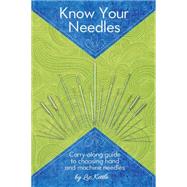 Know Your Needles by Kettle, Liz, 9781935726654