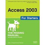 Access 2003 for Starters by Chase, Kate J., 9780596006655