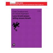 Child Development: A Cultural Approach [Rental Edition] by Jensen Arnett, Jeffrey, 9780136636656