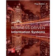 LOOSE LEAF BUSINESS DRIVEN INFORMATION SYSTEMS by Baltzan, Paige, 9781260736656